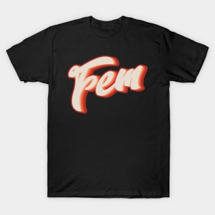 Fem T-Shirt